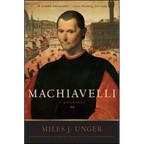 Machiavelli: A Biography