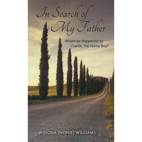In Search of My Father: Whatever Happened to Charlie, the Home Boy?