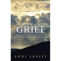 Journey From Grief: Life Transformation after Loss