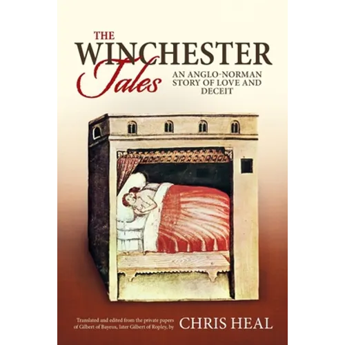 The Winchester Tales: An Anglo-Norman story of love and deceit