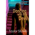 Dancing With The Devil
