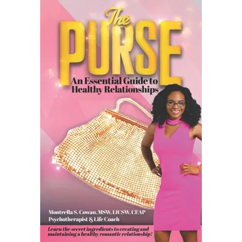 The Purse: An Essential Guide to Healthy Relationships