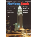 The Story of NationsBank: Changing the Face of American Banking