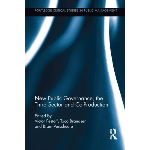 New Public Governance, the Third Sector, and Co-Production