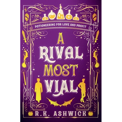 A Rival Most Vial: Potioneering for Love and Profit