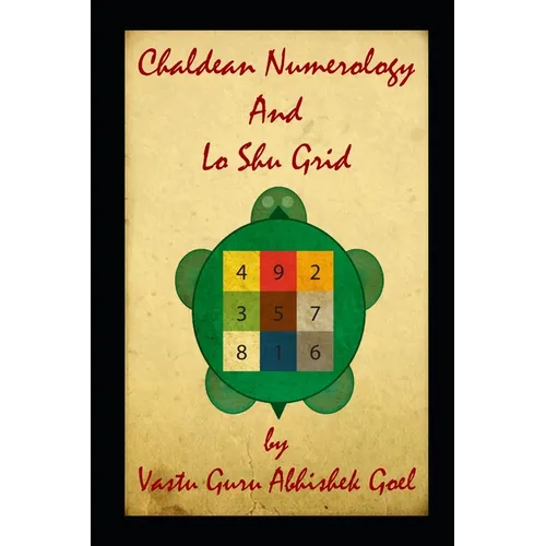Chaldean Numerology and Lo Shu Grid: Best Book on Numerology
