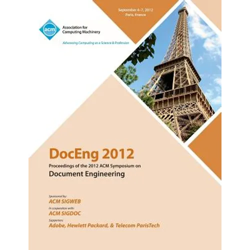 DocEng 2012 Proceedings of the 2012 ACM Symposium on Document Engineering
