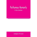 Posthumous humanity: a study of phantoms