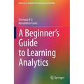 A Beginner's Guide to Learning Analytics
