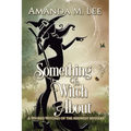 Something to Witch About