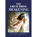 The Great Bride Awakening