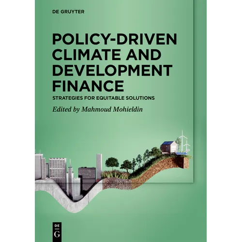 Policy-Driven Climate and Development Finance: Strategies for Equitable Solutions