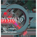 Dystokyo: Cyberpunk Poetry and Glitch Art