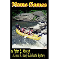 Name Games: A James P. Dandy Elderhostel Mystery