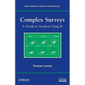 Complex Surveys: A Guide to Analysis Using R