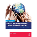 Social Studies for the Twenty-First Century: Methods and Materials for Teaching in Middle and Secondary Schools