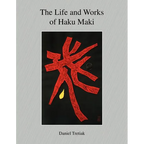 The Life and Works of Haku Maki