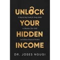 Unlock Your Hidden Income