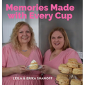 Memories Made With Every Cup