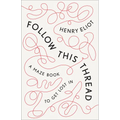Follow This Thread: A Maze Book to Get Lost in