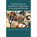 The Pandemic and Social Science Approaches to Teaching and Learning