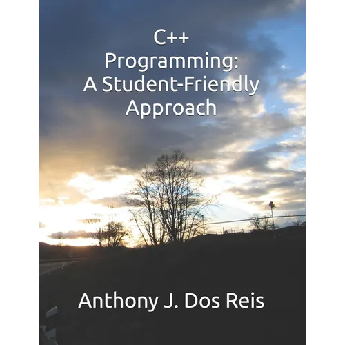 C++ Programming: A Student-Friendly Approach
