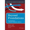 Beyond Foundations: Developing as a Master Academic Advisor