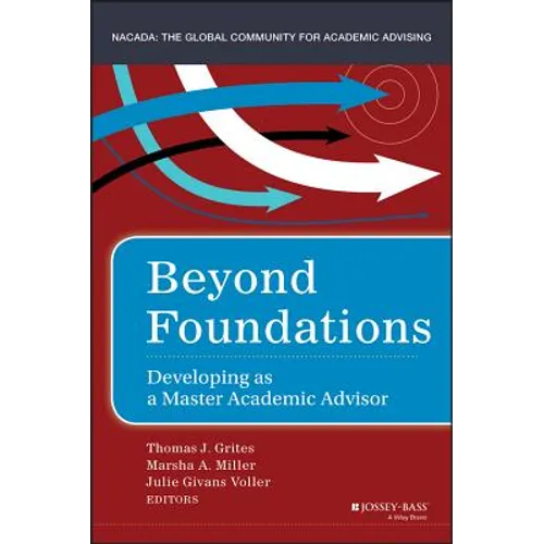 Beyond Foundations: Developing as a Master Academic Advisor