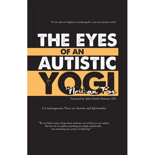 The Eyes of an Autistic Yogi