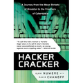 Hacker Cracker: A Journey from the Mean Streets of Brooklyn to the Frontiers of Cyberspace