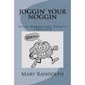 Joggin' Your Noggin: With Memorable Events 1920-1970