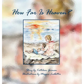 How Far Is Heaven?