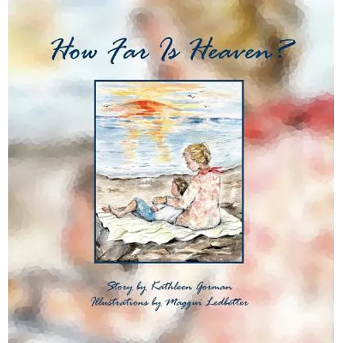 How Far Is Heaven?