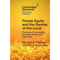 Private Equity and the Demise of the Local