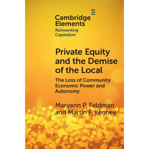Private Equity and the Demise of the Local
