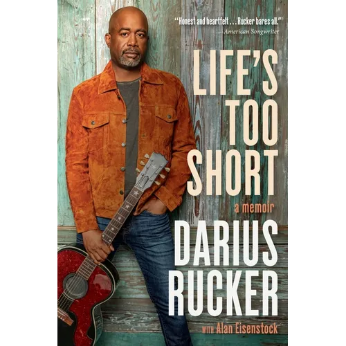 Life's Too Short: A Memoir