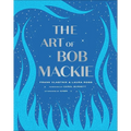 The Art of Bob MacKie