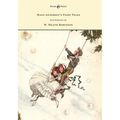 Hans Andersen's Fairy Tales - Illustrated by W. Heath Robinson