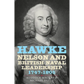 Hawke, Nelson and British Naval Leadership, 1747-1805