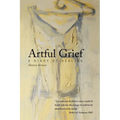 Artful Grief: A Diary of Healing