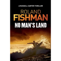 No Man's Land - A Russell Carter Thriller