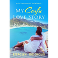 My Corfu Love Story: A Greek clean summer holiday romance short read set in Corfu Greece