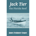 Jack Tier: The Florida Reef