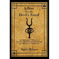 Letters from the Devil's Forest: An Anthology of Writings on Traditional Witchcraft, Spiritual Ecology and Provenance Traditionalism