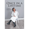 Once in a Lifetime: An Awesome Journey of Faith