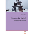 Where Are Our Stories?