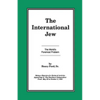 The International Jew Vol I: The World's Foremost Problem