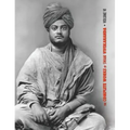 The Complete Works of Swami Vivekananda, Volume 6: Lectures and Discourses, Notes of Class Talks and Lectures, Writings: Prose and Poems - Original an
