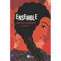 Ensemble: From Solo to Symphony: American Edition