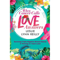 When Cancer Calls, Love Answers